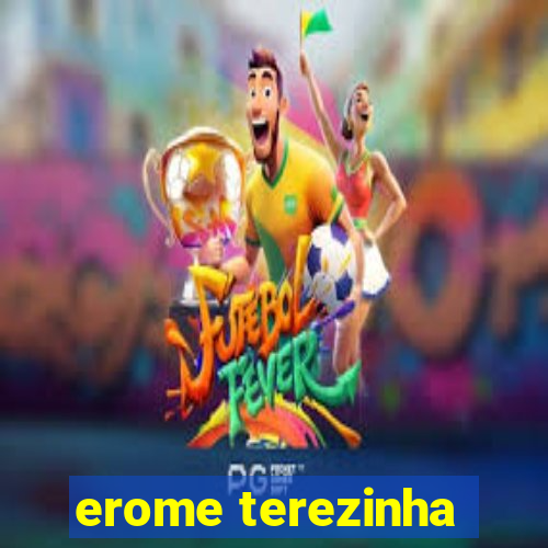 erome terezinha